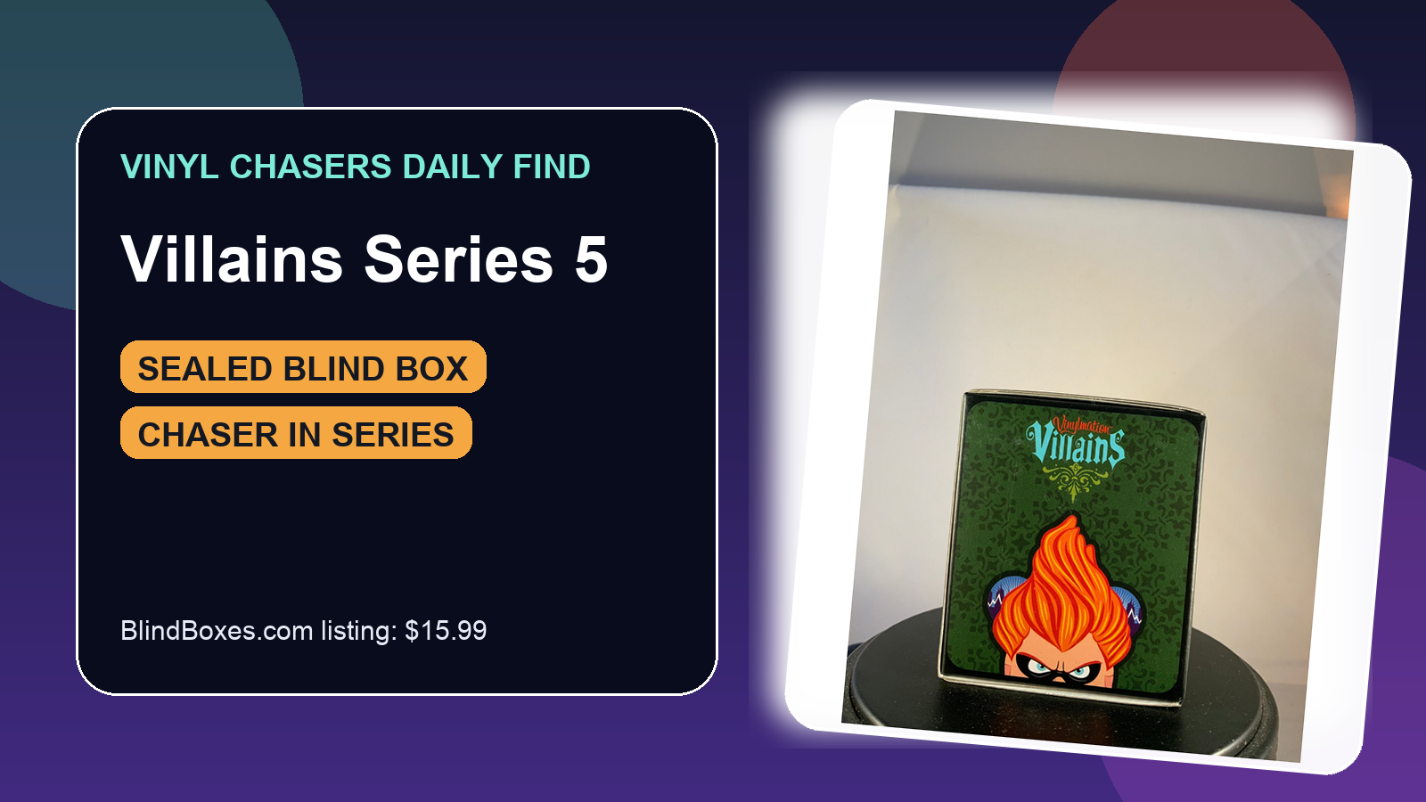 Disney Vinylmation: Villains Series 5: Sealed Blind Box Collector Guide
