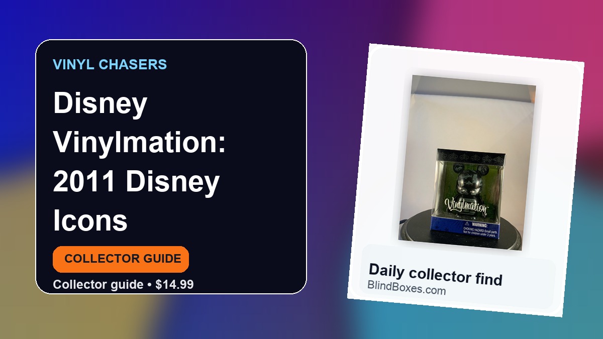 Collector guide artwork for Disney Vinylmation: 2011 Disney Icons